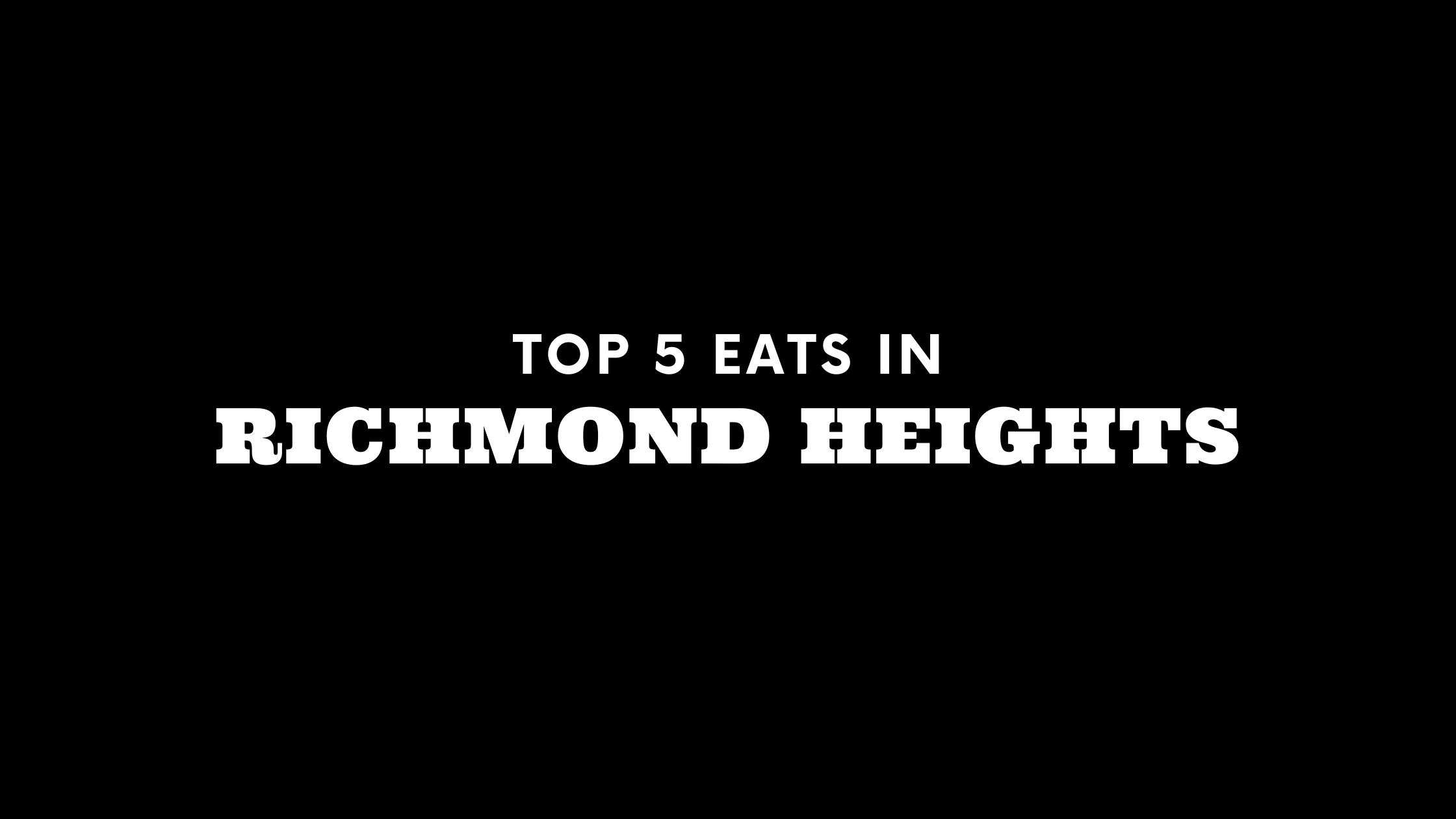 Top 5 Places to Eat in Richmond Heights