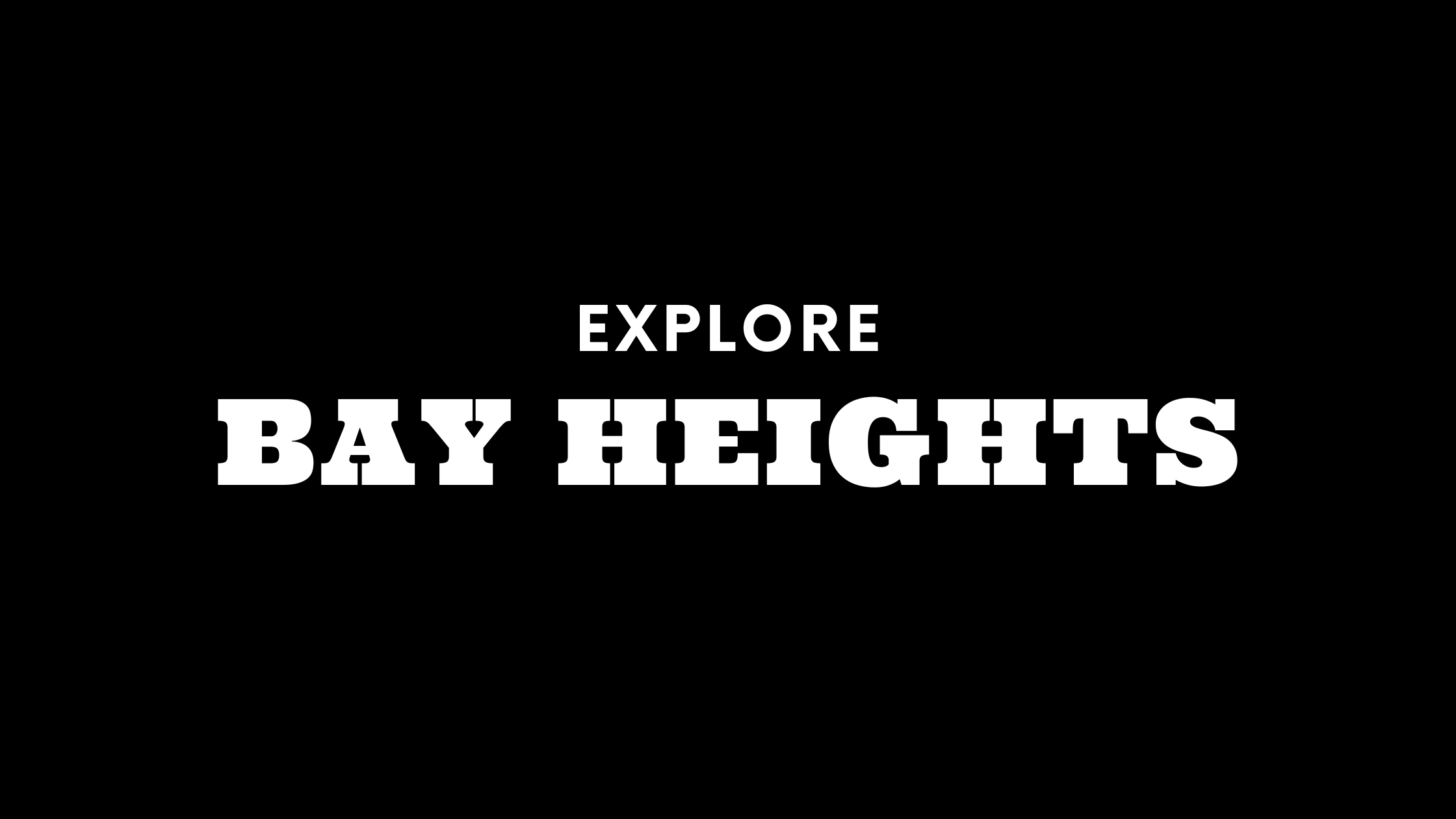 Explore Bay Heights