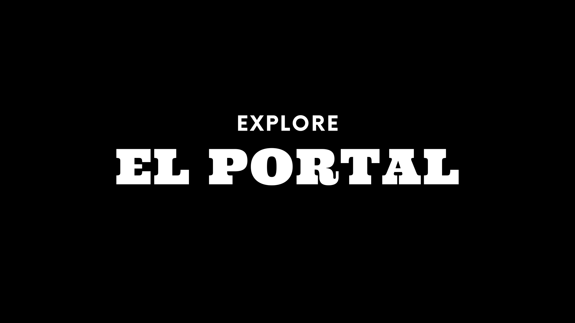 Explore El Portal