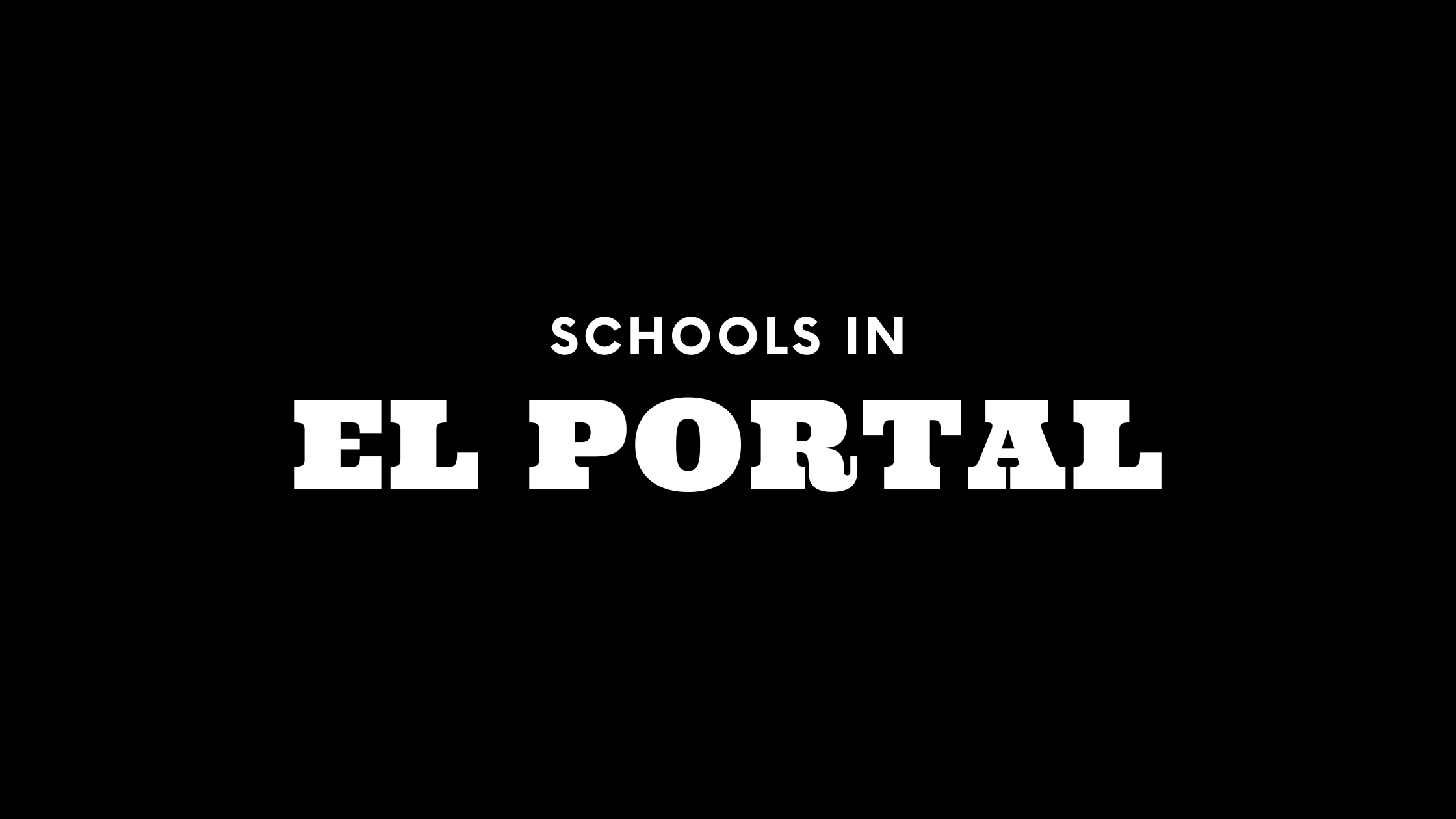 Best Schools in El Portal