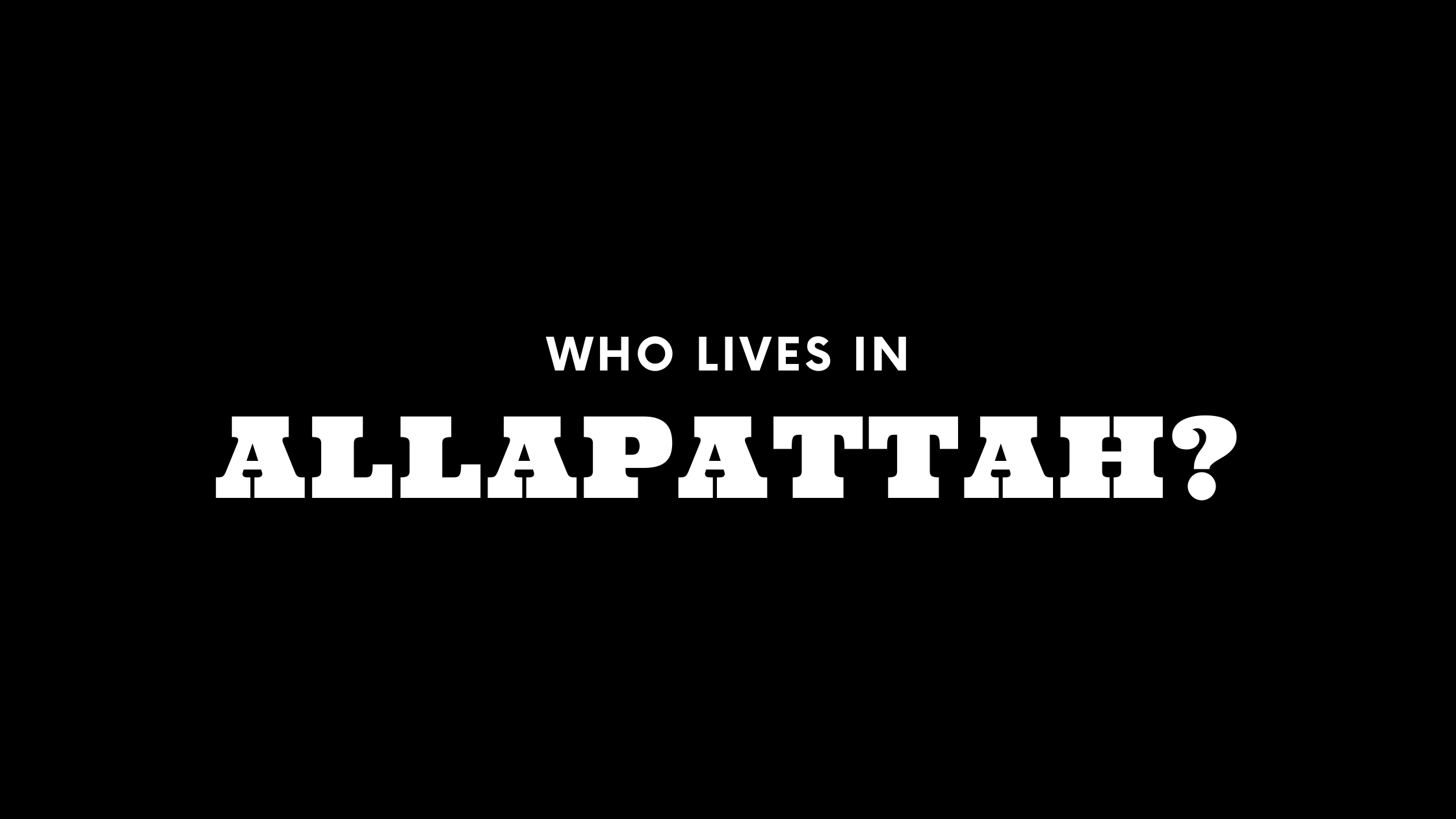 Who Lives in Allapattah? (It's Not Who You Think!)