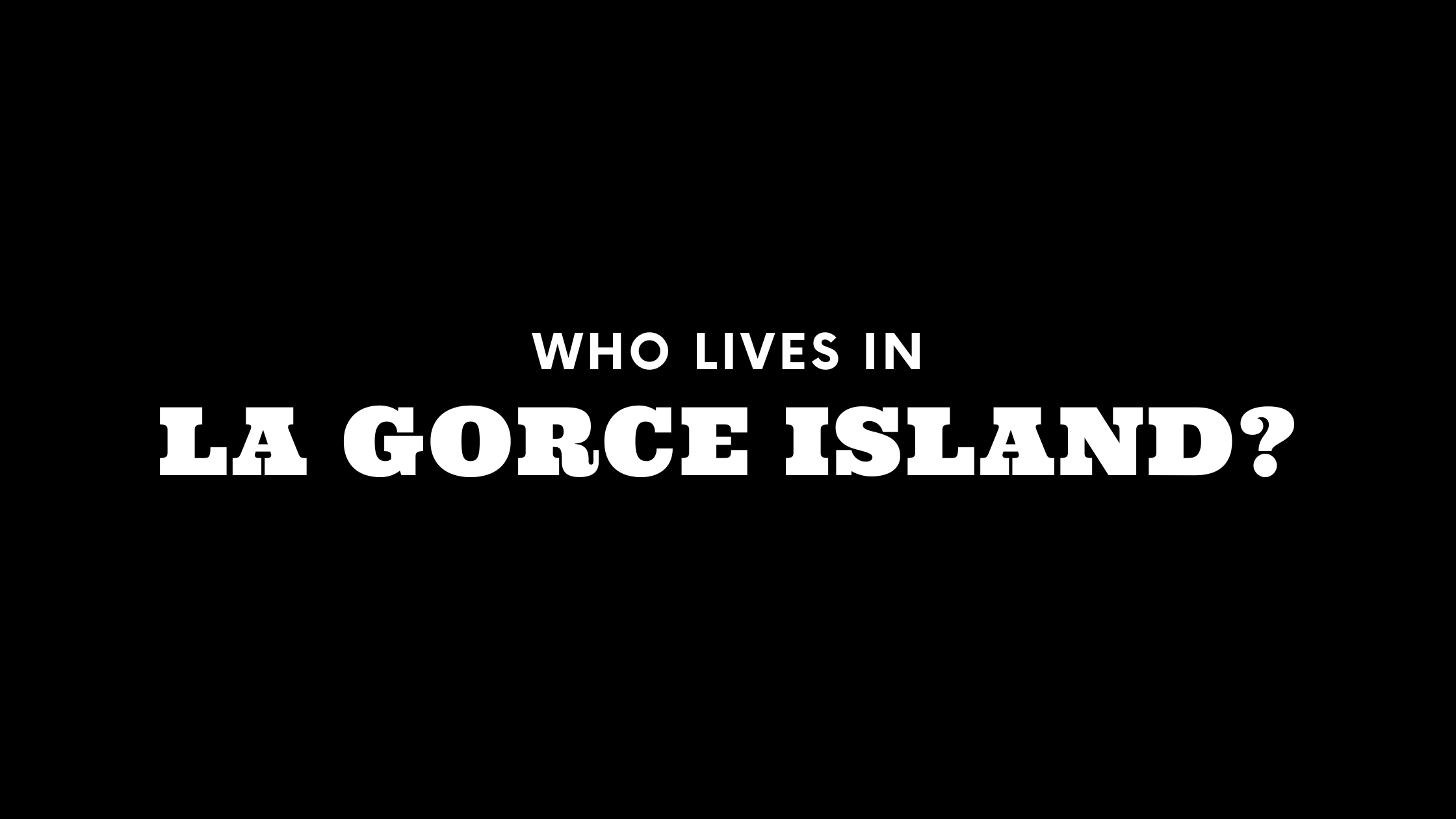 Who Lives in La Gorce Island? (It's Not Who You Think!)