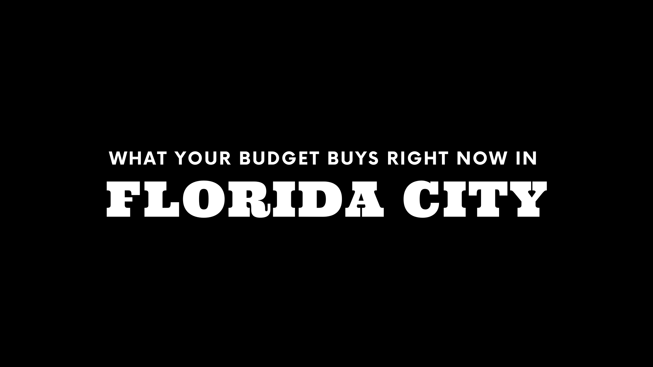 What $300K, $400K, and $600K+ Gets You in Florida City Right Now