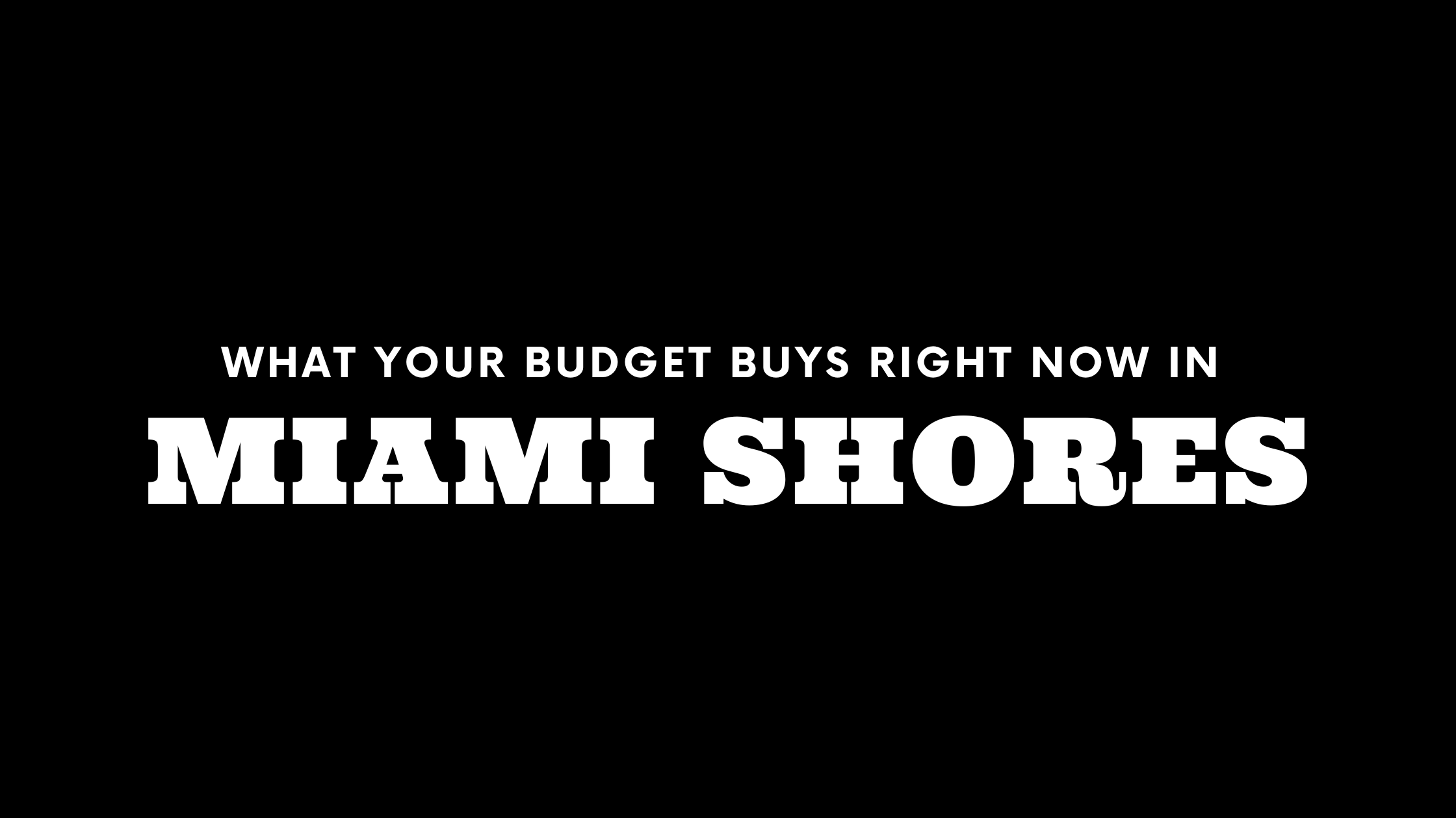 What $500K, $2M, and $5M+ Gets You in Miami Shores Right Now