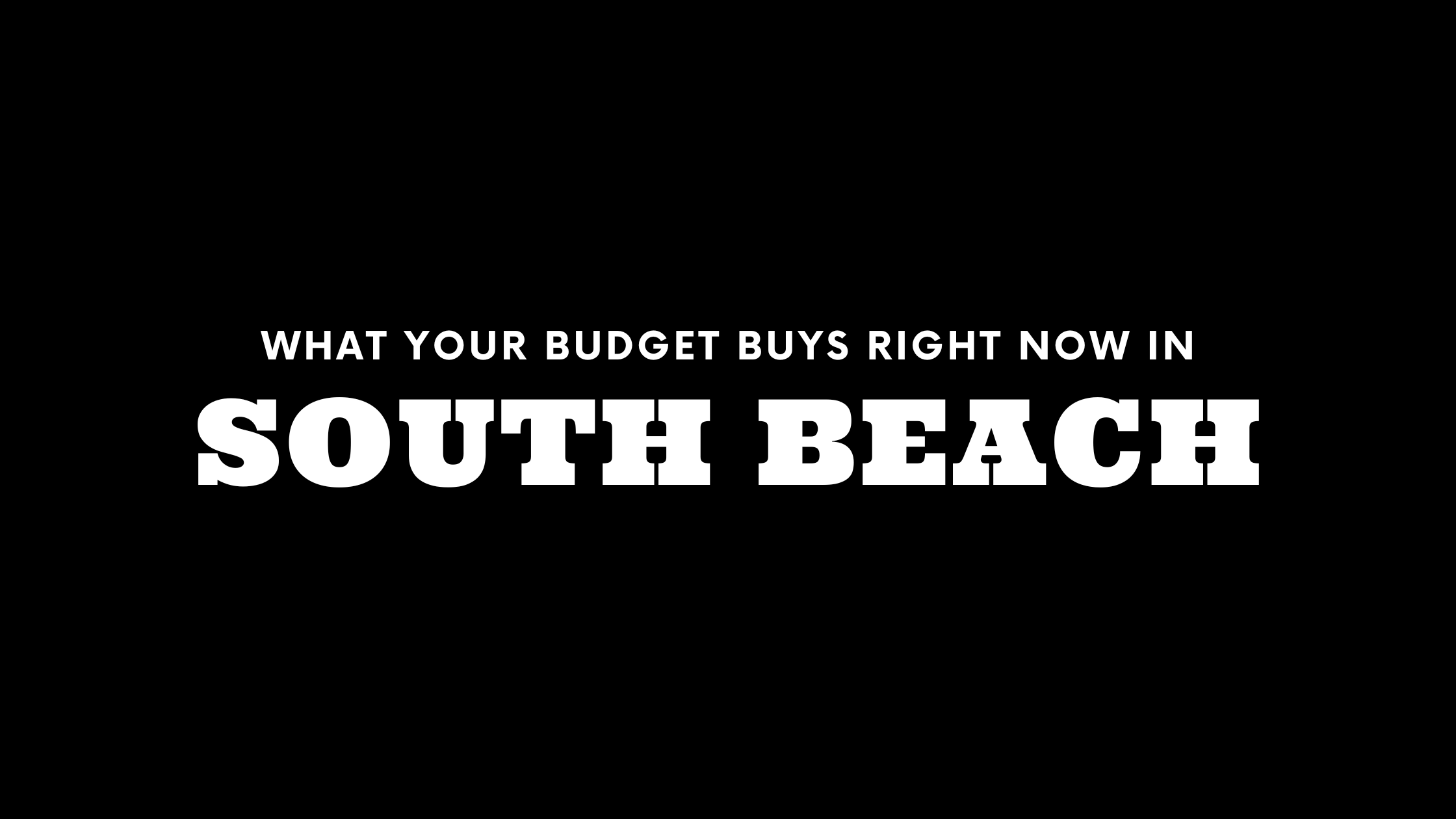 What $400K, $2M, and $5M+ Gets You in South Beach Right Now