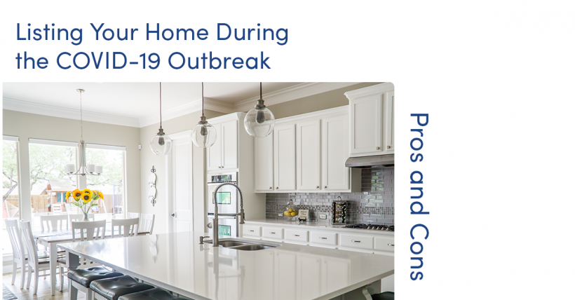 Pros and Cons Of Listing Your Home During the COVID Outbreak