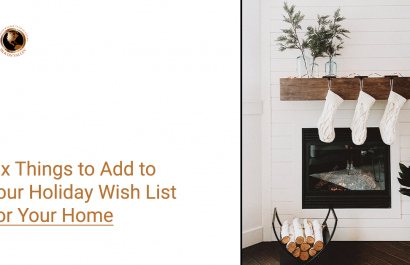 Six Things to Add to Your Holiday Wish List For Your Home