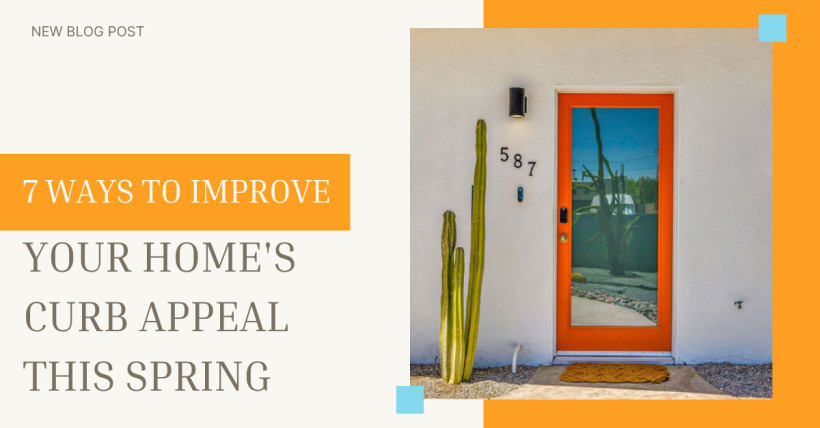 7 Ways to Improve Your Home's Curb Appeal This Spring