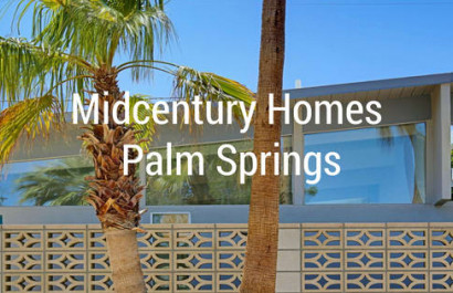 Midcentury homes in Palm Springs