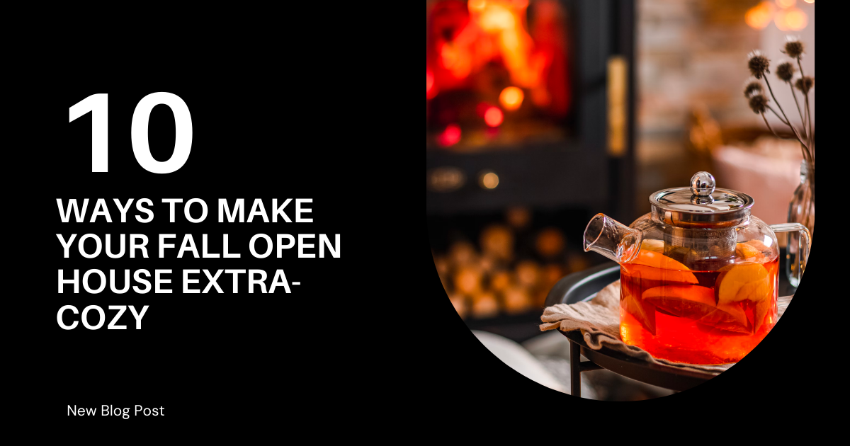 10 Ways to Make Your Fall Open House Extra-Cozy