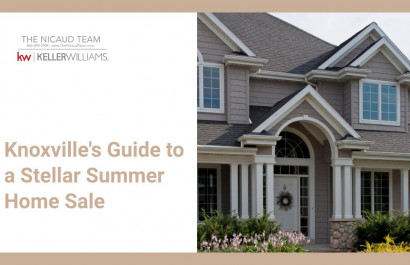 Knoxville's Guide to a Stellar Summer Home Sale
