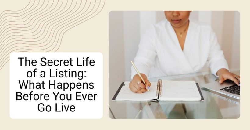 The Secret Life of a Listing: What Happens Before You Ever Go Live