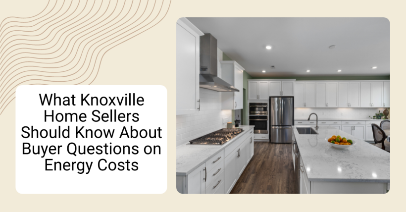 Selling in Knoxville? Utility Questions Buyers Ask