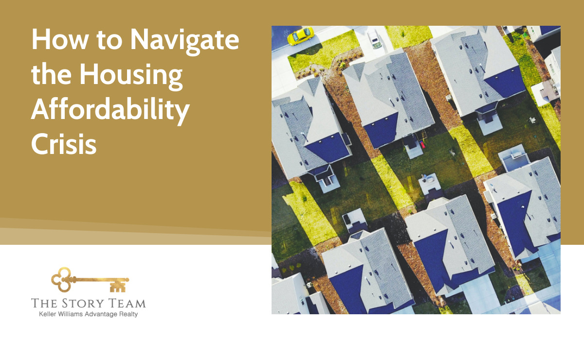 How to Navigate the Housing Affordability Crisis