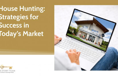 House Hunting: Strategies for Success in Today’s Market