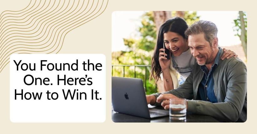 You Found the One. Here’s How to Win It.