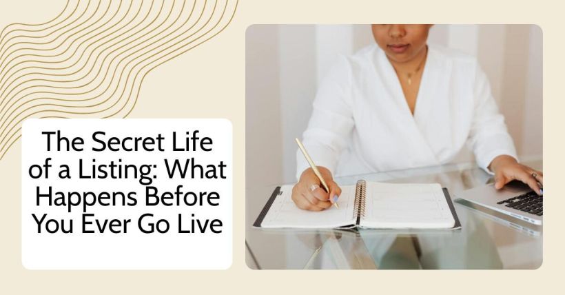 The Secret Life of a Listing: What Happens Before You Ever Go Live