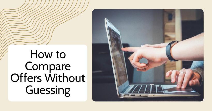 How to Compare Offers Without Guessing