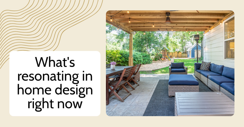 What's Resonating in Home Design Right Now