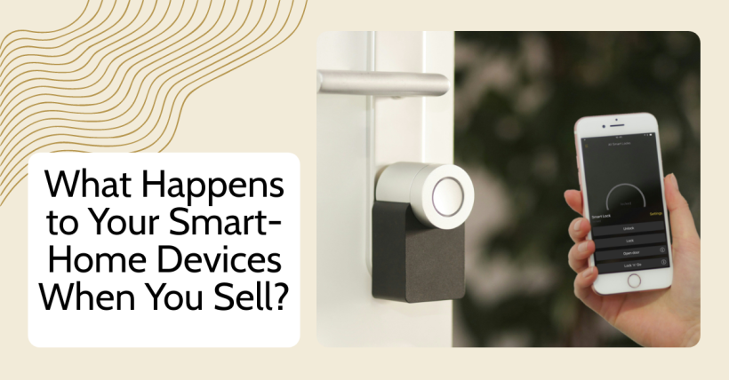 What Happens to Your Smart-Home Devices When You Sell?
