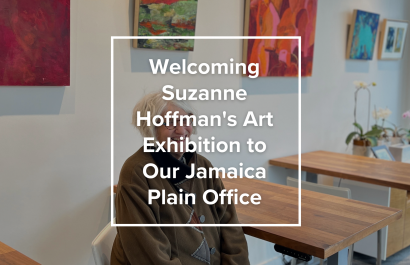 Welcoming Suzanne Hoffman's Art Exhibition to Our Jamaica Plain Office