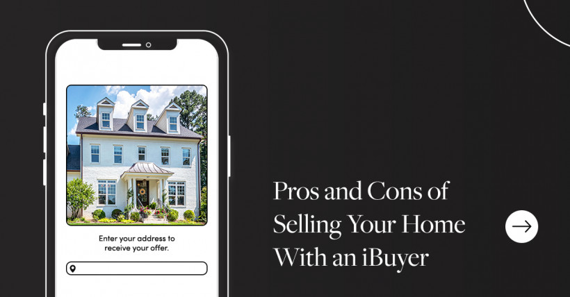 The Top 3 Pros and Cons of Using an IBuyer