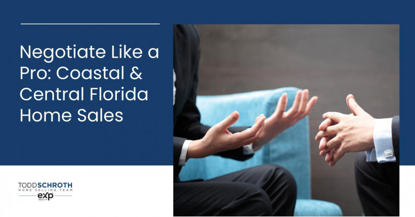 Negotiate Like a Pro: Coastal & Central Florida Home Sales