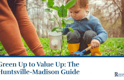 Green Up to Value Up: The Huntsville-Madison Guide
