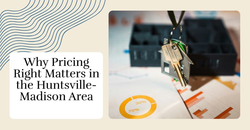 Why Pricing Right Matters in the Huntsville-Madison Area