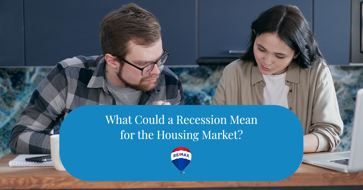 What Could a Recession Mean for the Housing Market?