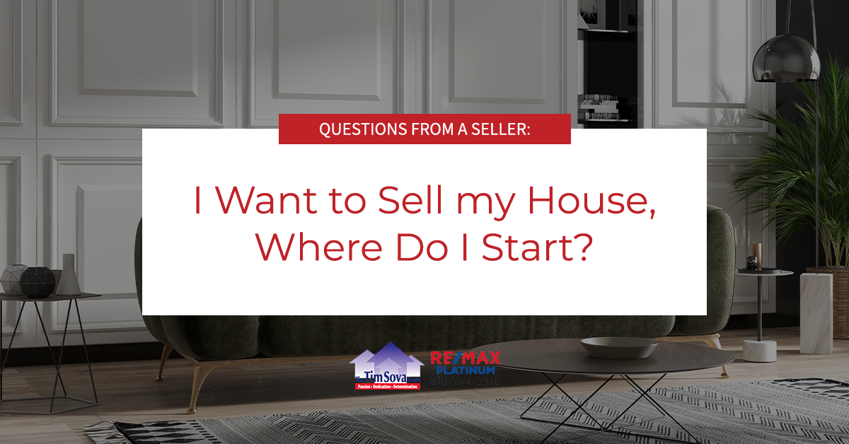 Questions From a Seller I Want to Sell my House, Where Do I Start?