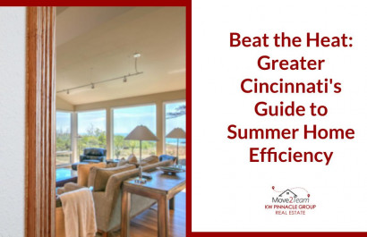 Beat the Heat: Greater Cincinnati's Guide to Summer Home Efficiency
