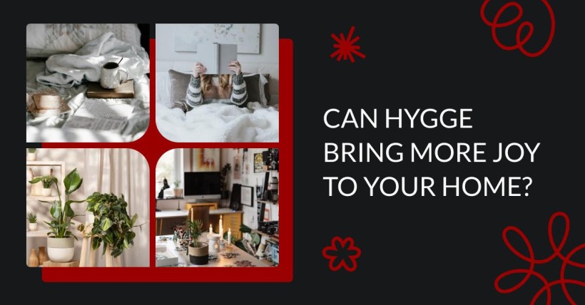 Can Hygge Bring More Joy to Your Home?