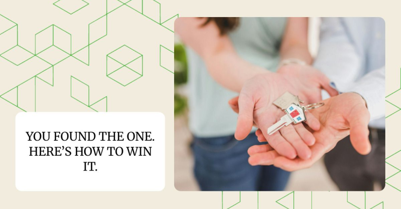 You Found the One. Here’s How to Win It.