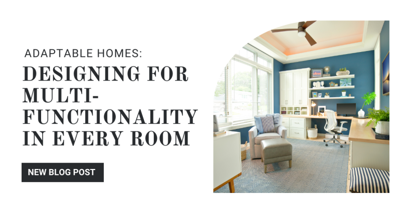 Adaptable Homes: Designing for Multi-Functionality in Every Room