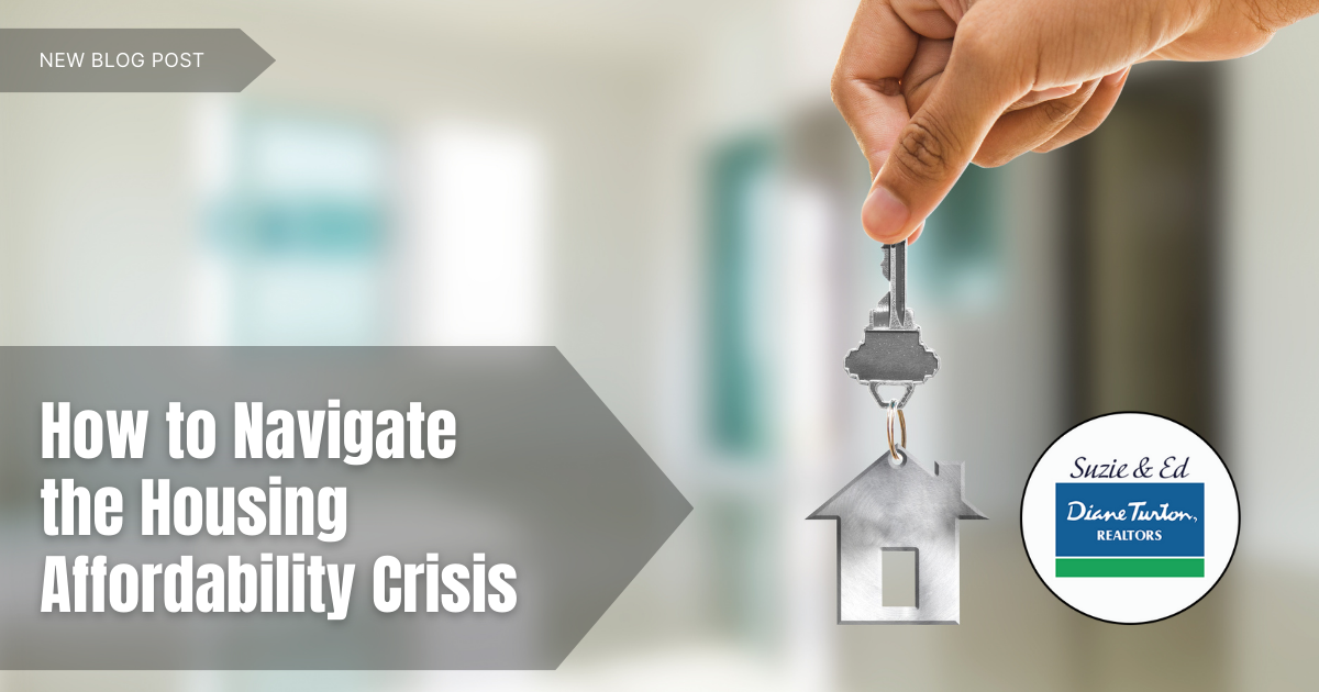 How to Navigate the Housing Affordability Crisis