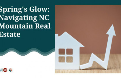 Spring's Glow: Navigating NC Mountain Real Estate