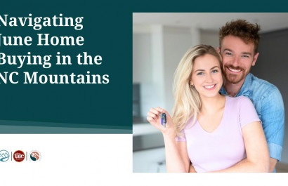 Navigating June Home Buying in the NC Mountains