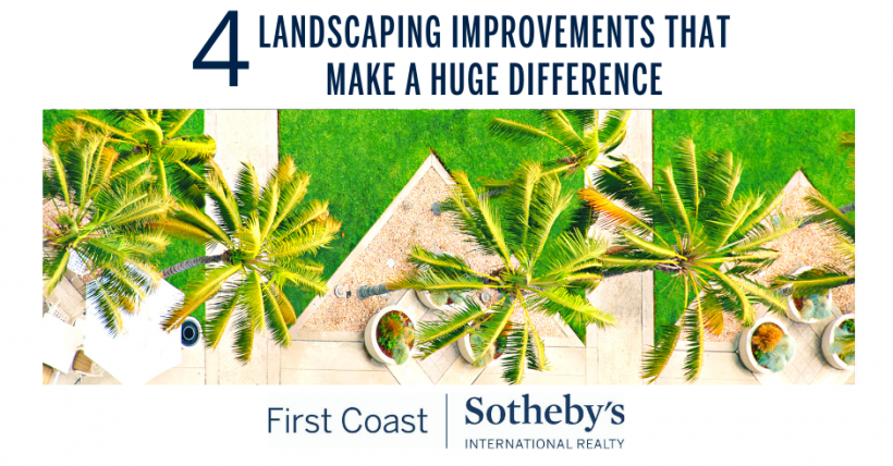 4 Landscaping Improvements That Make a Huge Difference