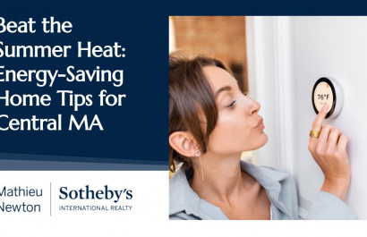 Beat the Summer Heat: Energy-Saving Home Tips for Central MA