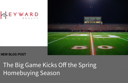 This Weekend's Big Game Kicks Off the Spring Homebuying Season