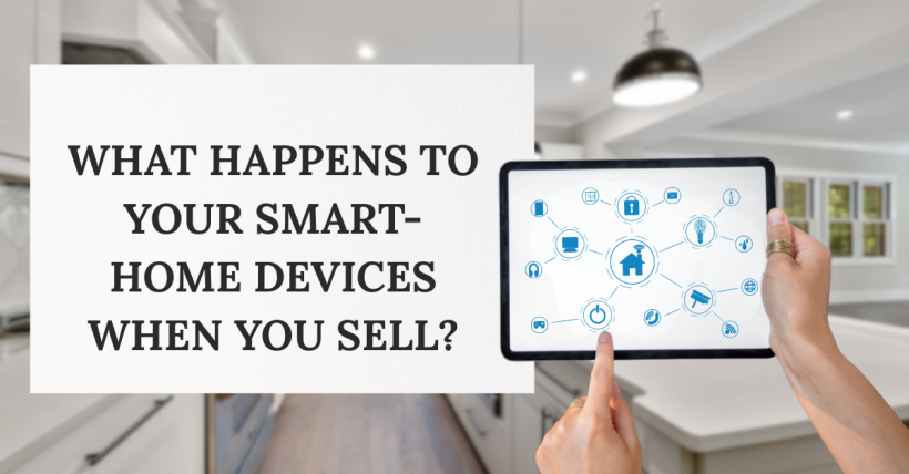 What Happens to Your Smart-Home Devices When You Sell?