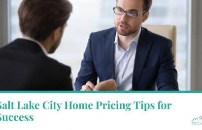 Salt Lake City Home Pricing Tips for Success
