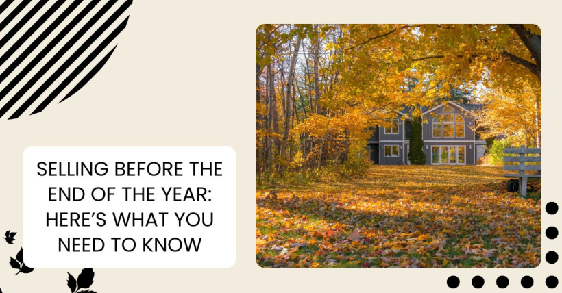 Selling Before the End of the Year: Here’s What You Need to Know