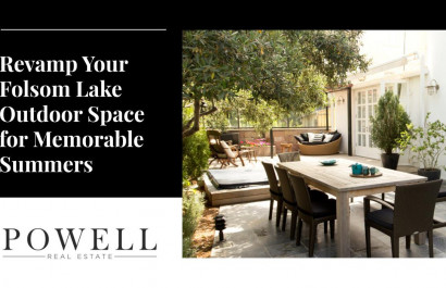 Revamp Your Folsom Lake Outdoor Space for Memorable Summers