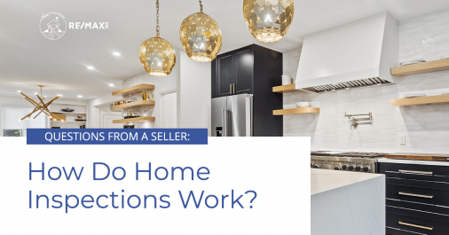 Questions From a Seller: How Do Home Inspections Work?