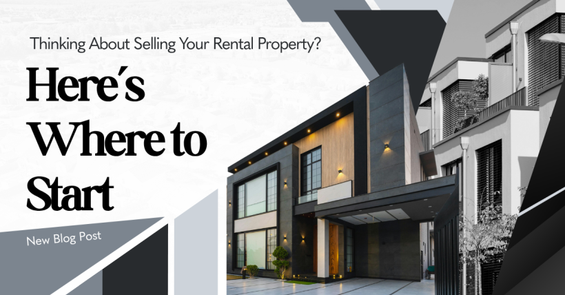 Thinking About Selling Your Rental Property? Here’s Where To Start