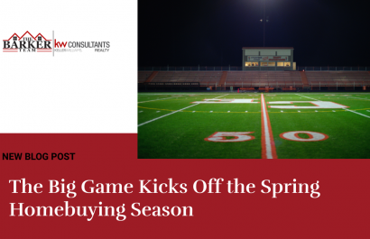 This Weekend's Big Game Kicks Off the Spring Homebuying Season