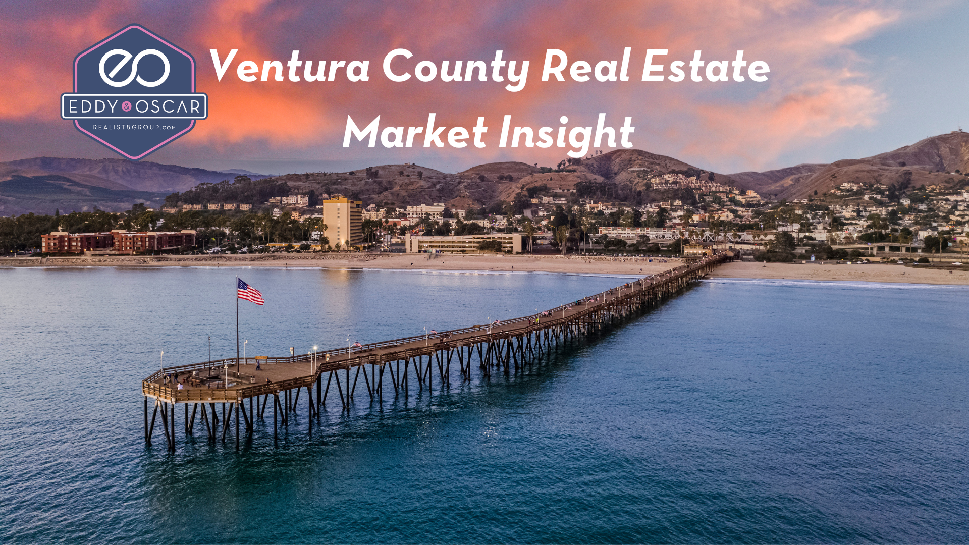 Ventura County Real Estate Market Statistics | Eddy Milanes & Oscar Silva Group