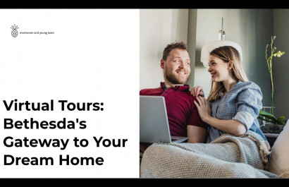 Virtual Tours: Bethesda's Gateway to Your Dream Home